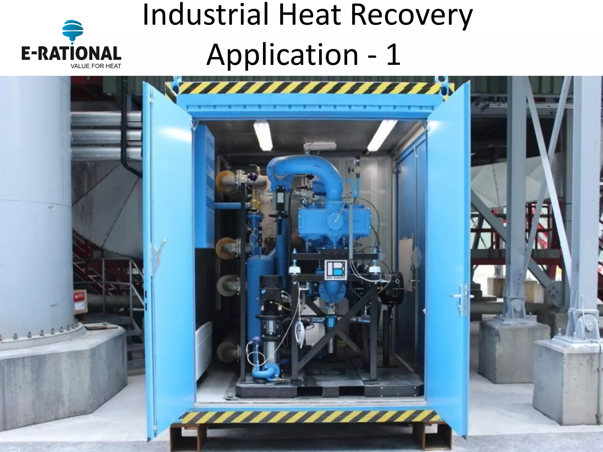 Industrial Heat Recovery Application - 1  