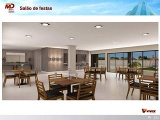 Salão de festas




                  10
 