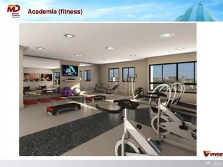 Academia (fitness)




                     11
 