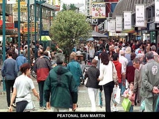 PEATONAL SAN MARTIN 