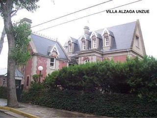VILLA ALZAGA UNZUE 