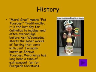 when is mardi gras traditionally celebrated