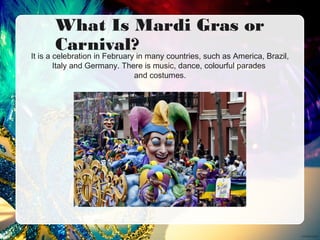 what country started mardi gras