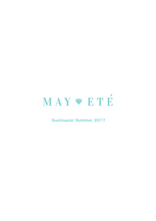 May Eté summer 2017