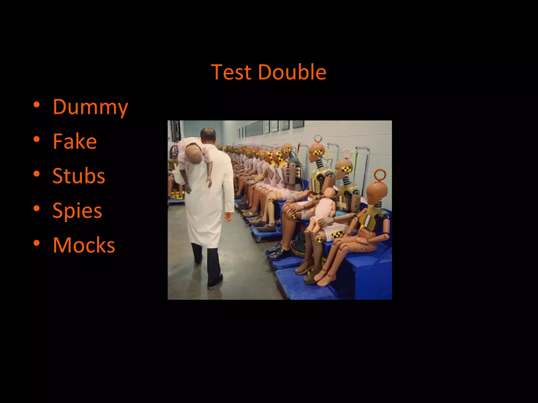 Test Double Dummy Fake Stubs Spies Mocks 
