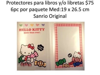 Protectores para libros y/o libretas $75 6pc por paquete Med:19 x 26.5 cmSanrio Original