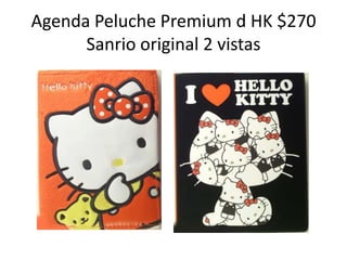 Agenda Peluche Premium d HK $270  Sanrio original 2 vistas