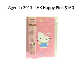 Agenda 2011 d HK HappyPink $160
