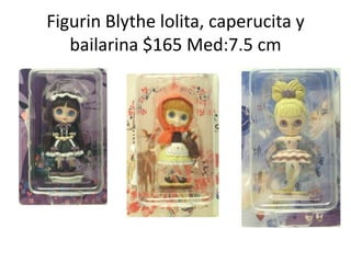 FigurinBlythelolita, caperucita y bailarina $165 Med:7.5 cm