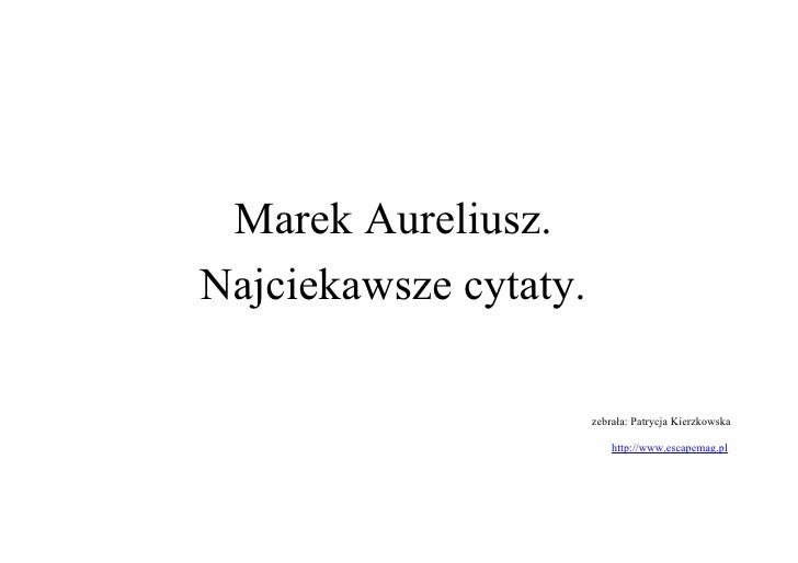 Marek Aureliusz Cytaty