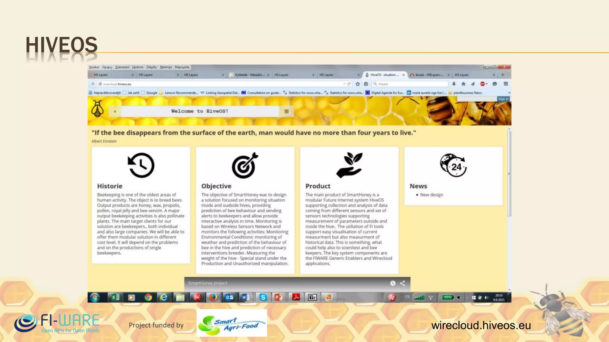 Project funded by wirecloud.hiveos.eu
HIVEOS
 
