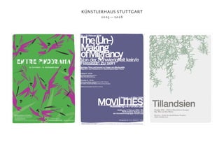 10.–11.Februar2006
The(Un-)
Making
ofMigrancyVon der Schwierigkeit kein/e
RassistIn zu sein
Vorträge, Filme und Konzert zu Fragen von Bikulturalität,
Migration und Rassismus im deutschsprachigen Raum
Freitag 16 – 20 Uhr
Inci Güler (Sozialarbeiterin, Stuttgart)
Miriam Stein (Autorin, Berlin)
Wayne Yung (Filmemacher, Köln)
Samstag 16 – 20 Uhr
Peter Holzwarth (Sozial- und Medienwissenschaftler, Tübingen)
Cem Kaya (Filmemacher, Stuttgart)
Gün Aydemir & Daniel Vujanic (Spoken Word und Sound, Stuttgart)
Einführung & Konzeption: Ruby Sircar & Anil Jain
9.Februar–4.März2006
MOVILITIESAusstellungmitFO/GOLab
Eröffnung: 9. Februar 2006, 19h
Performativer Vortrag von
der Künstlerinnengruppe FO/GO Lab
Öffnungszeiten: Mi – Fr 15 – 19 Uhr, Sa 11 – 16 Uhr
KÜNSTLERHAUS STUTTGART // REUCHLINSTR. 4B / D-70178 STUTTGART / FON +49.711.61 76 52 / INFO@KUENSTLERHAUS.DE / WWW.KUENSTLERHAUS.DE
Künstlerhaus stuttgart
2 0 0 3 — 2 0 0 6
 