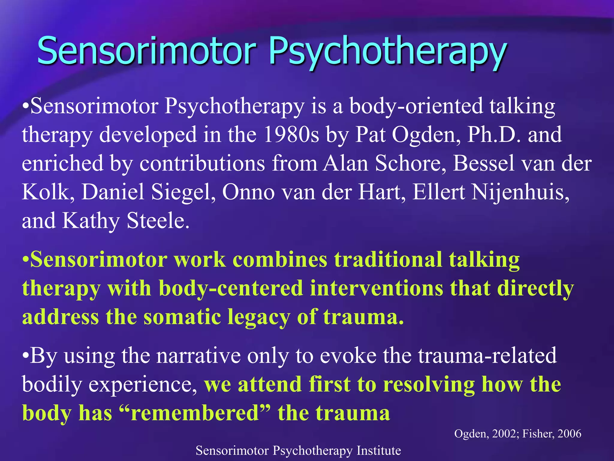 MAREN A. MASINO - SENSORIMOTOR PSYCHOTHERAPY AND DR JANINA FISHER’S ...
