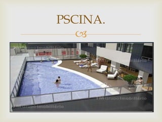 PSCINA.
   
 