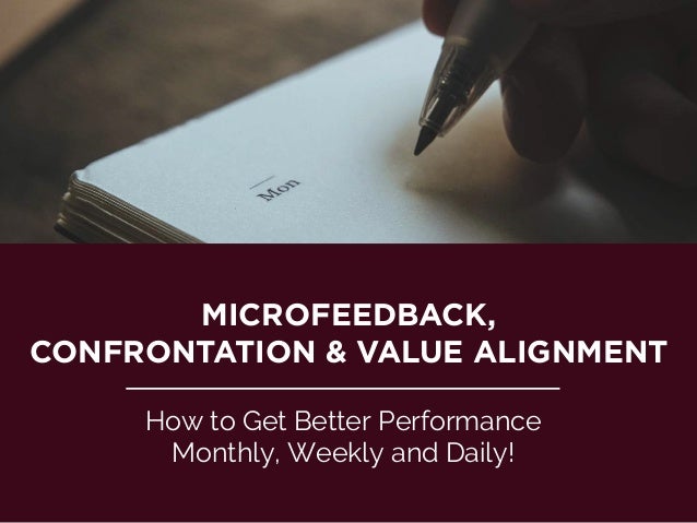 better performance confrontation alignment value weekly monthly daily slideshare maren hogan
