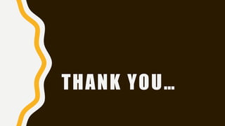 THANK YOU…
 