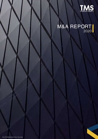 Our Professionals Your Success
M&A REPORT
2020
 