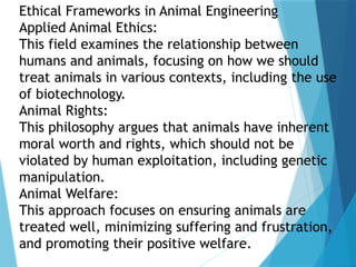 Ethical Considerations and Frameworks in Animal Biology and Genetic ...