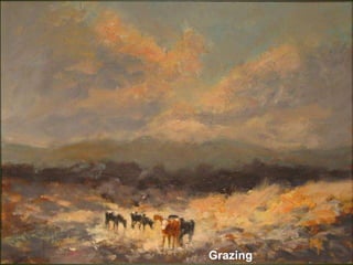Grazing
 
