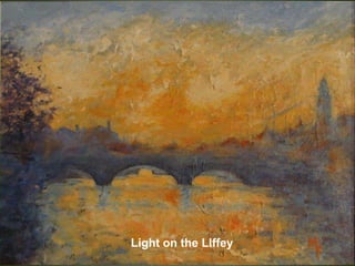 Light on the LIffey
 