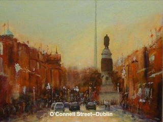 O'Connell Street--Dublin
 