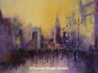 O'Connell Street—Dublin
 