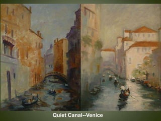 Quiet Canal--Venice
 