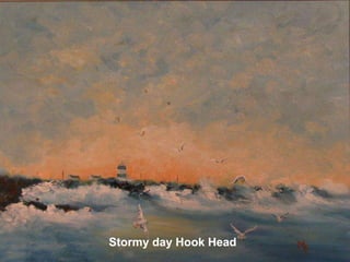 Stormy day Hook Head
 
