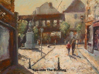 Towards The Bullring
 