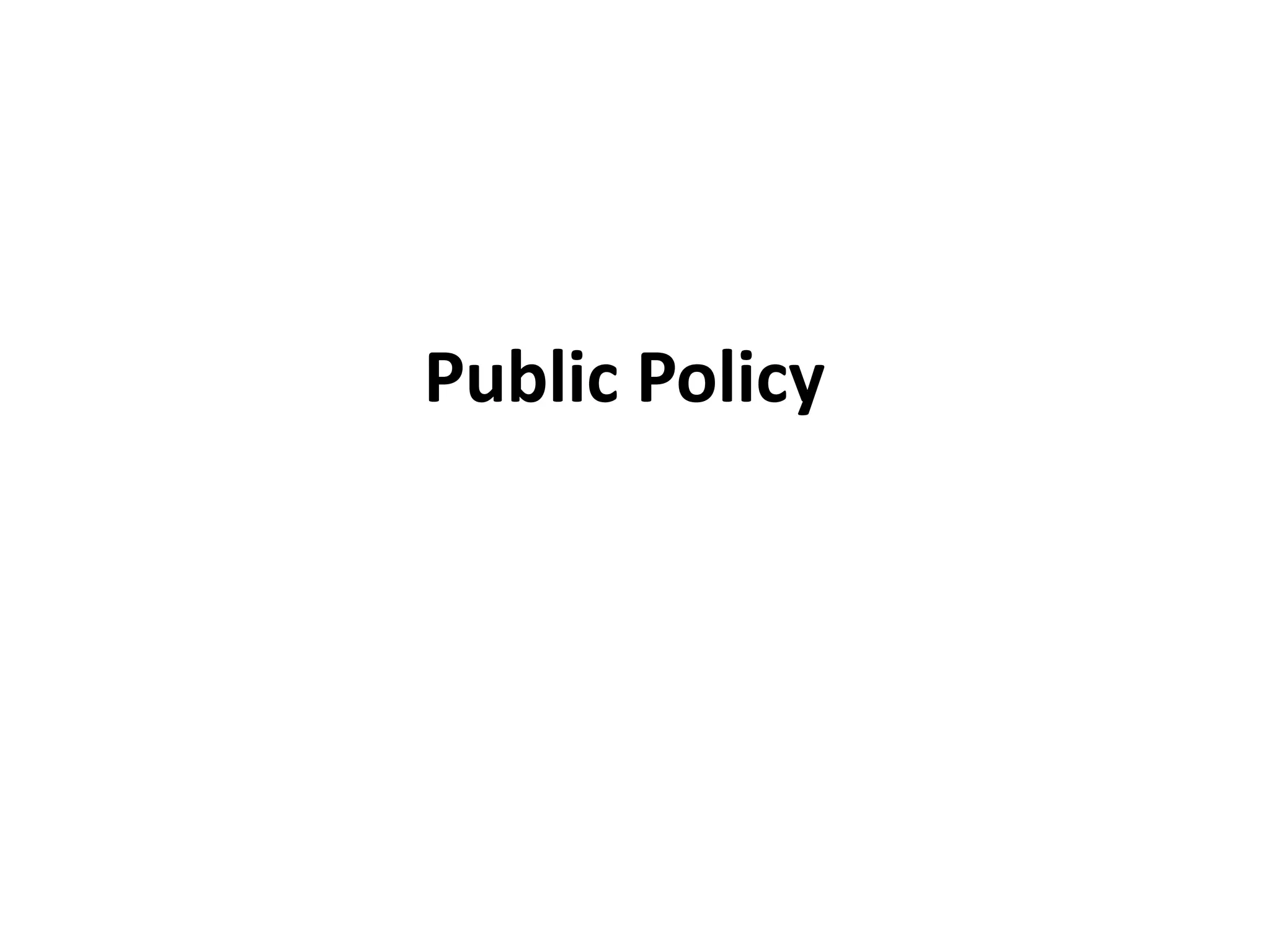 Public Policy
 