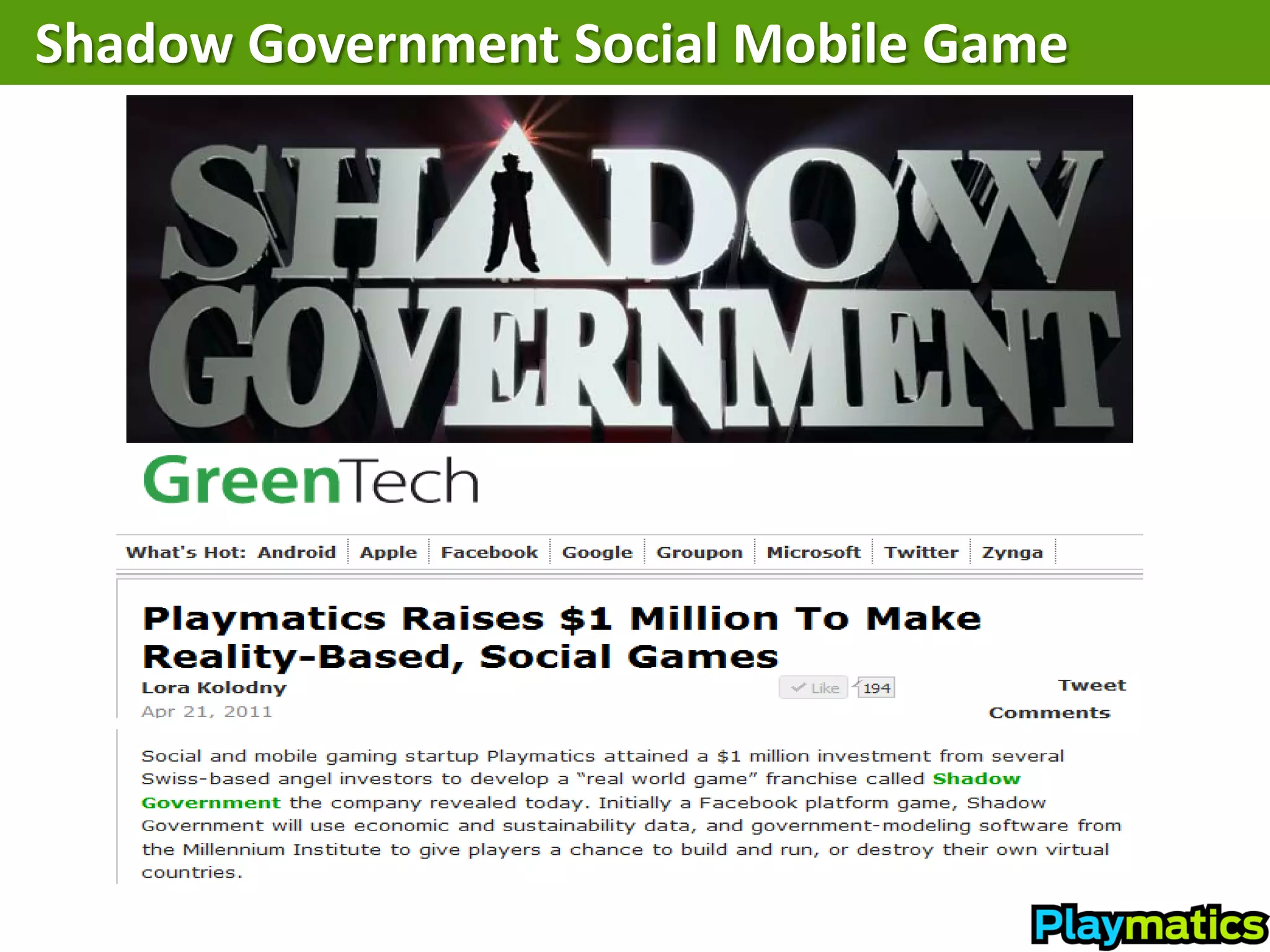 Shadow Government Social Mobile Game
 