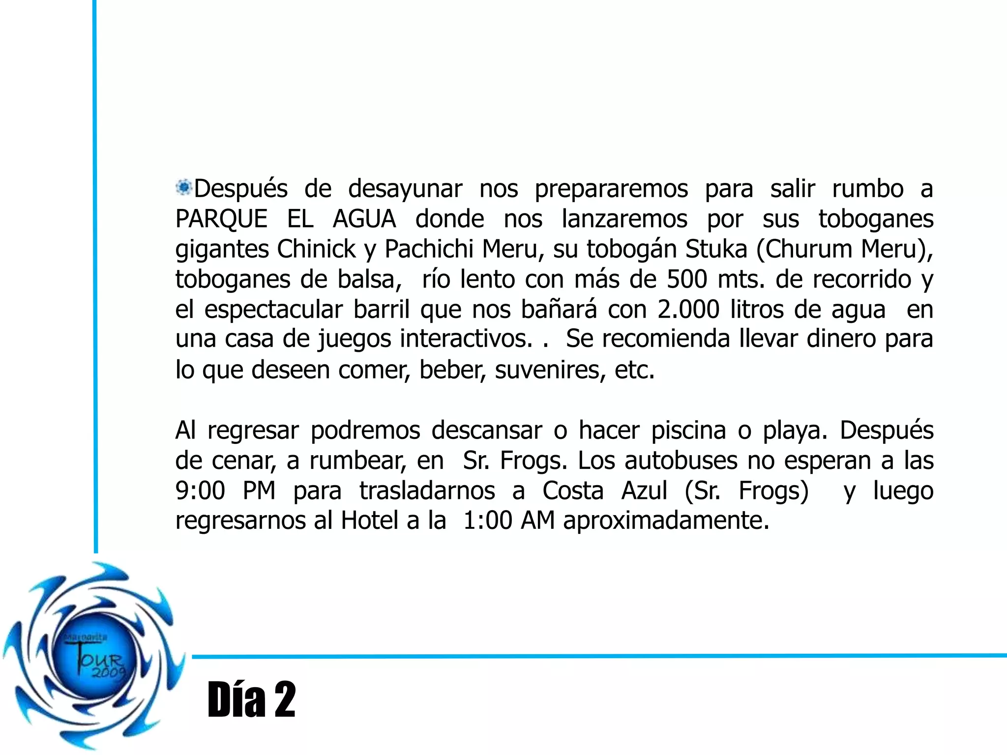 Gran Tour Margarita 2009