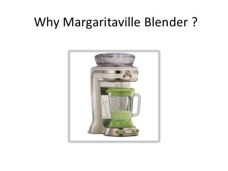 Margaritaville blender