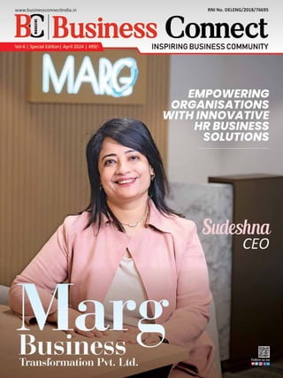 1 www.businessconnectindia.in | Vol. 6 | Special Edition April 2024 INDIA
 