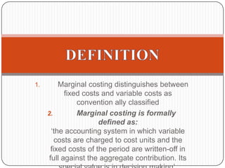  The costs are Fixed & VariableINTRODUCTON