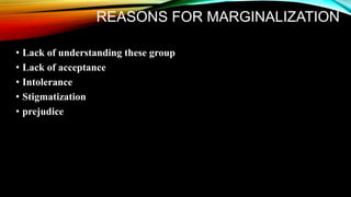 Marginalization and economic development,the role of human right | PPTX