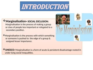Individual Marginalization Education and Empowerment of Marginalized Groups: Challenges and ...