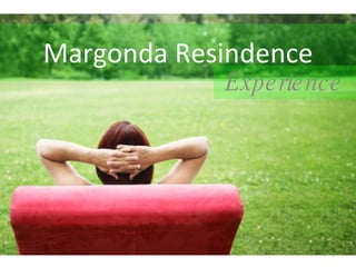 Margonda Resindence Experience 