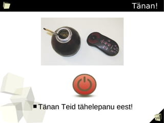 Tänan!




■ Tänan   Teid tähelepanu eest!
                                   16
 