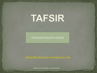 Oleh Jumal Ahmad bin Hanbal




ahmadbinhanbal.wordpress.com


     Buhuts fi Ushul Tafsir wa Manahijuhu   1
 