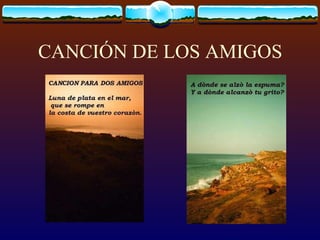 CANCIÓN DE LOS AMIGOS