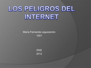 María Fernanda Leguizamón
           1001




          ENS
          2012
 