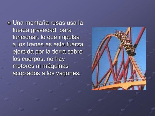 como funciona una montana rusa?