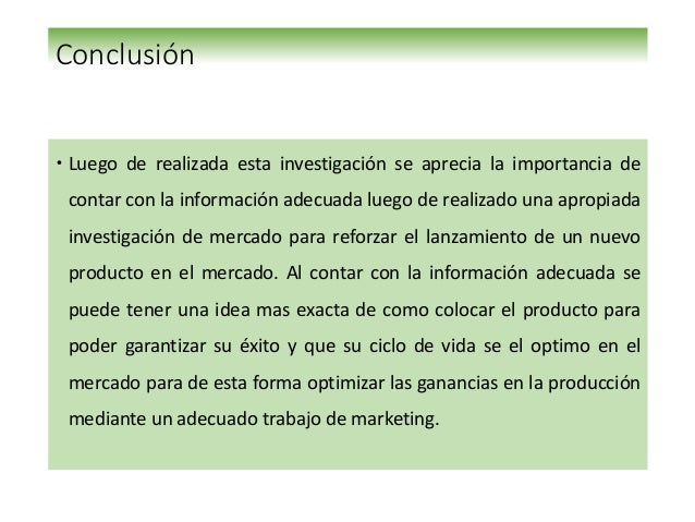 Conclusiones Y Recomendaciones De Una Investigacion De Mercado