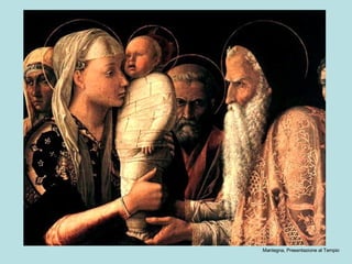 Mantegna, Presentazione al Tempio 