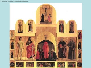 Piero della Francesca, Polittico della misericordia 