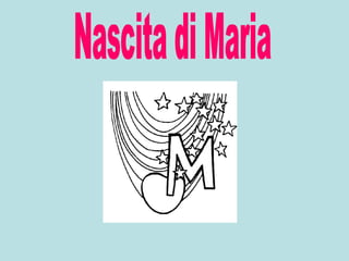Nascita di Maria 