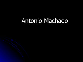 Antonio  Machado 