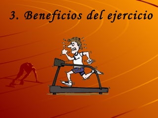 3. Beneficios del ejercicio   