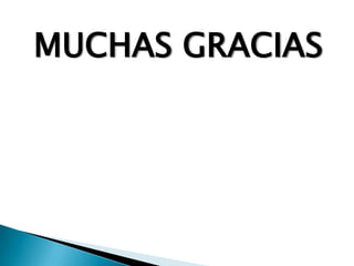 MUCHAS GRACIAS

 